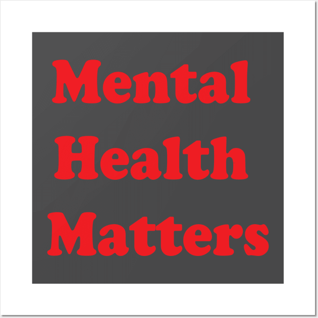 Mental Health Matters Wall Art by Brain Zaps Suck